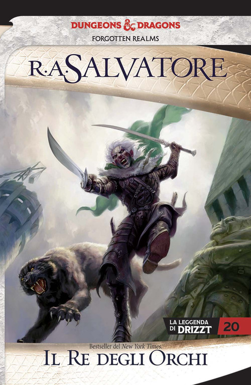 Il re degli orchi. La leggenda di Drizzt. Forgotten Realms. Volume Vol. 22