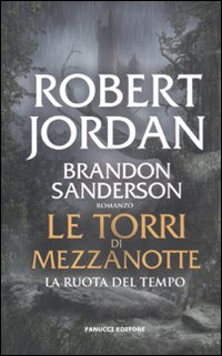 Le torri di mezzanotte. La ruota del tempo