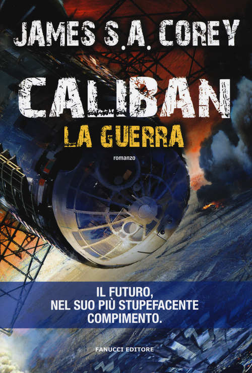 Caliban. La guerra. The Expanse. Volume Vol. 2