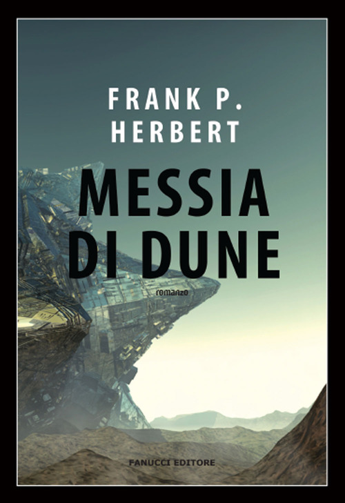 Messia di Dune. Il ciclo di Dune. Volume Vol. 2