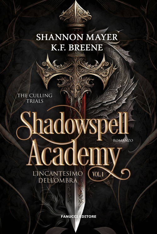L'incantesimo dell'ombra. Shadowspell Academy. The culling trials. Volume Vol. 1