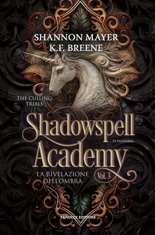 La rivelazione dell’ombra. Shadowspell Academy. The culling trials. Volume Vol. 3