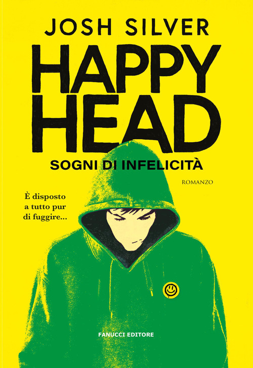 HappyHead. Sogni di infelicità. Volume Libro 1