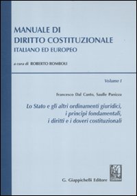 Manuale di diritto costituzionale italiano ed europeo. Volume 1