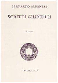 Scritti giuridici. Volume Vol. 3