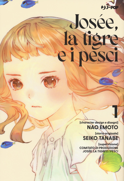 Josée, la tigre e i pesci. Volume 1
