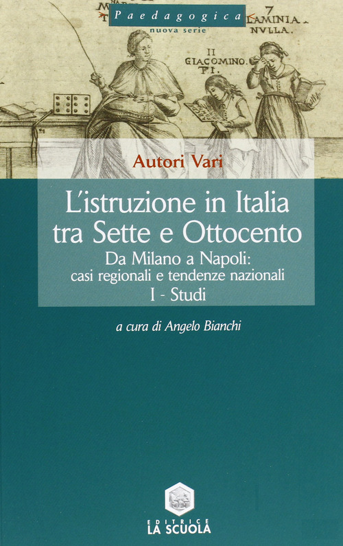 L'istruzione in Italia tra Sette e Ottocento. Volume Vol. 2