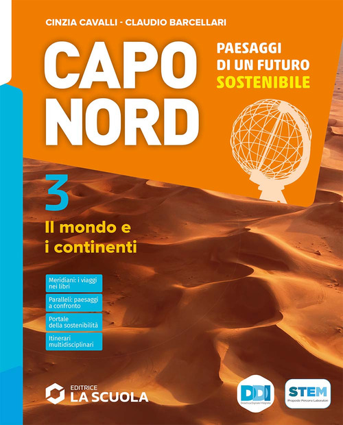Capo Nord. Paesaggi di un futuro sostenibile. Per la Scuola media. Volume Vol. 3