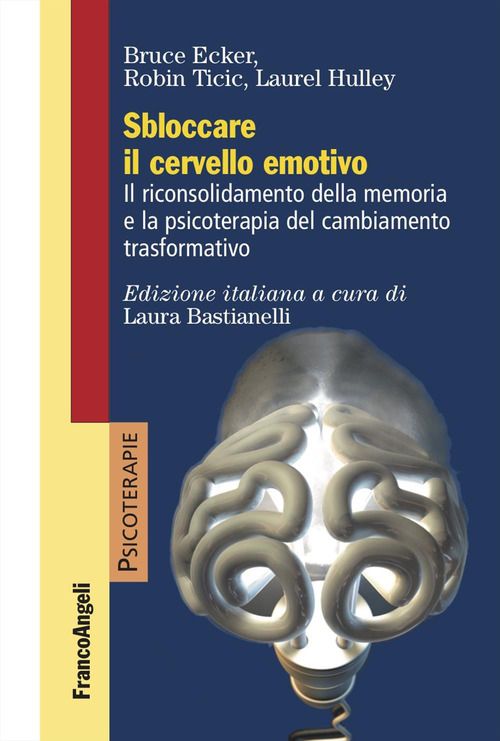 Sbloccare il cervello emotivo