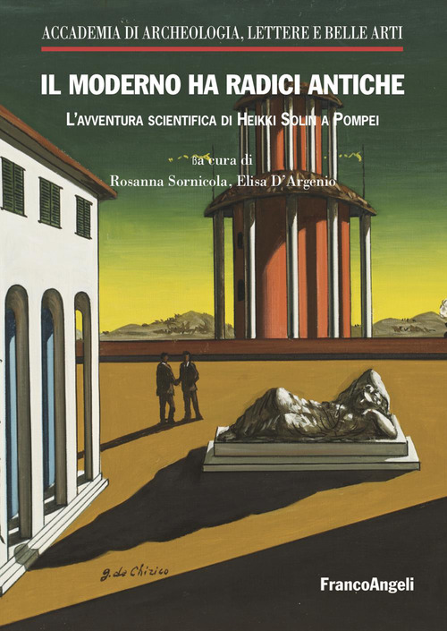 Il moderno ha radici antiche. L'avventura scientifica di Heikki Solin a Pompei