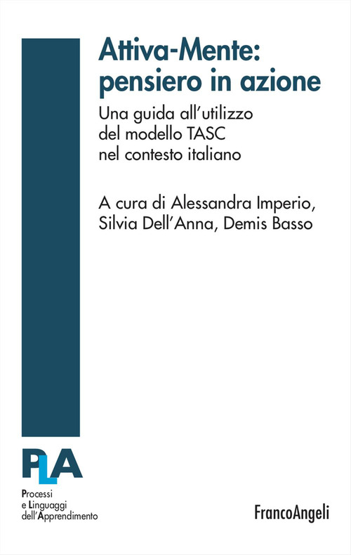 Attiva-Mente: pensiero in azione. Una guida all'utilizzo del modello TASC nel contesto italiano
