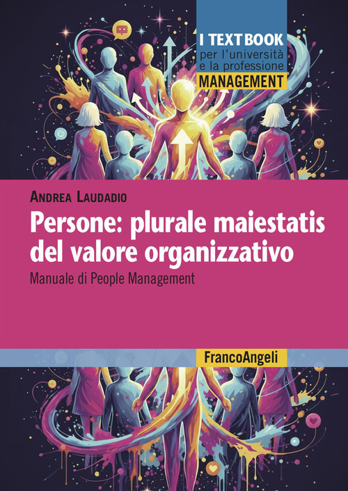 Persone. Plurale maiestatis del valore organizzativo