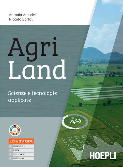 Agriland. Scienze e tecnologie applicate. Per le Scuole superiori