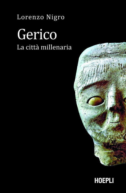 Gerico. La città millenaria