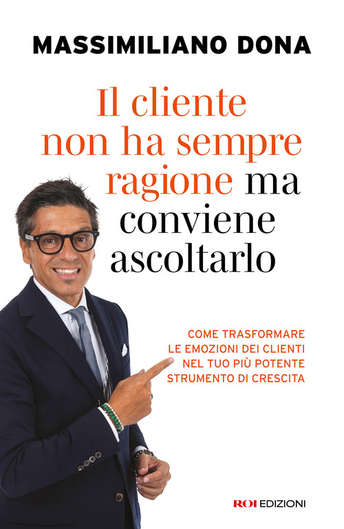 Il cliente non ha sempre ragione (ma conviene ascoltarlo)