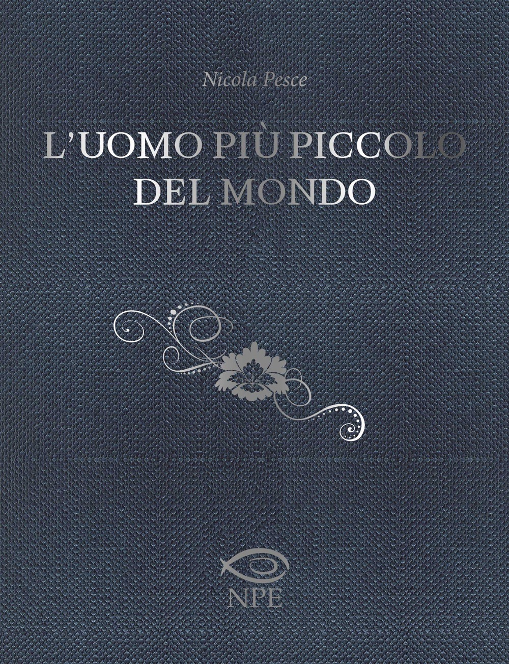 UOMO PIÙ PICCOLO DEL MONDO (L') - 9788836270637