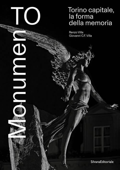MonumenTo. Torino capitale, la forma della memoria