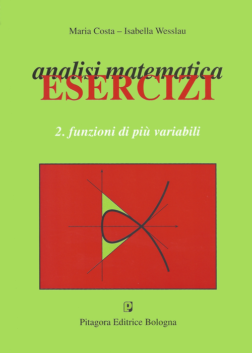 Analisi matematica. Esercizi. Volume Vol. 2