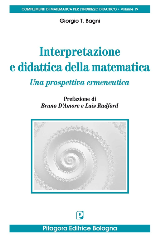 Interpretazione e didattica della matematica. Una prospettiva ermeneutica