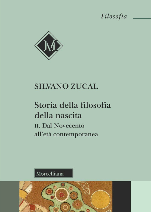 Storia della filosofia della nascita. Volume Vol. 2