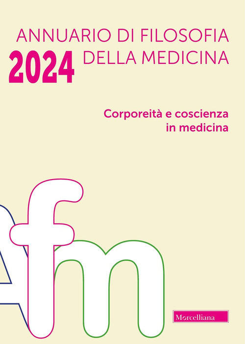 Annuario di filosofia della medicina. Volume Vol. 1
