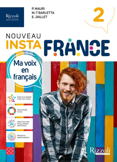 Nouveau Instafrance. Per le Scuole superiori. Volume Vol. 2