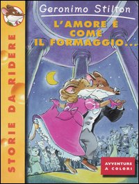 L' amore è come il formaggio...