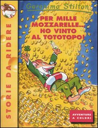 Per mille mozzarelle... ho vinto al tototopo!