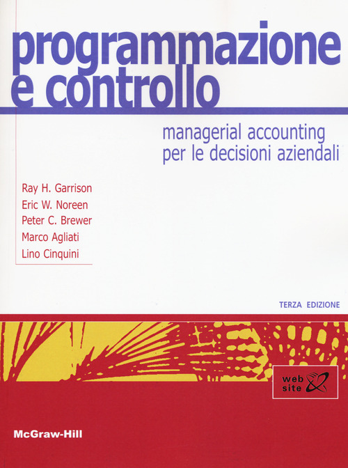 Programmazione e controllo. Managerial accounting per le decisioni aziendali