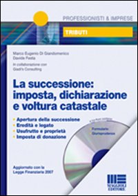 La successione: imposta, dichiarazione e voltura catastale