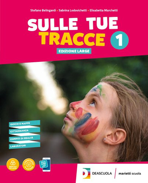 Sulle tue tracce. Ediz. large. Per la Scuola media. Volume Vol. 1