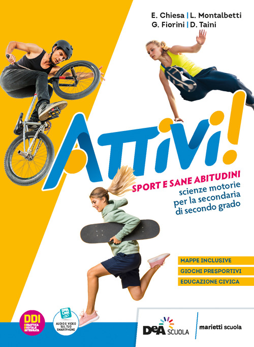 Attivi! Sport e sane abitudini. Con Magazine. Per le Scuole superiori