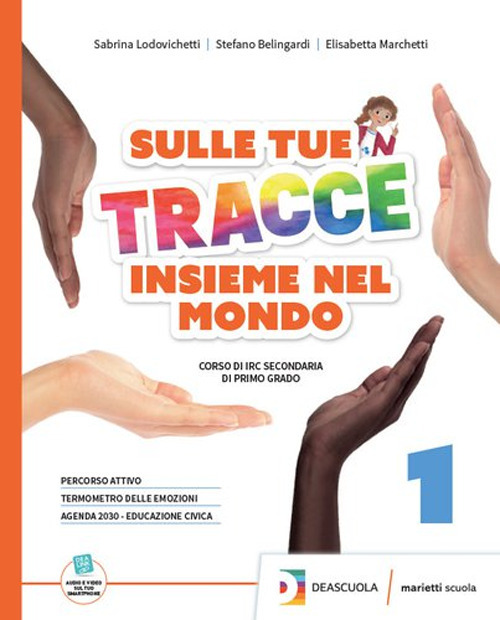Sulle tue tracce. Insieme nel mondo. Per la Scuola media. Volume Vol. 2