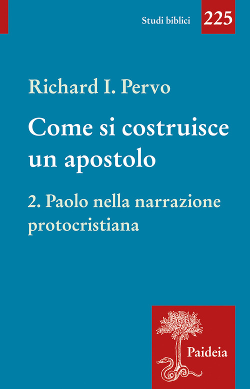 Come si costruisce un apostolo. Volume Vol. 2