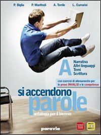 Si accendono parole. Ediz. interattiva. Per le Scuole superiori. Volume Vol. 2