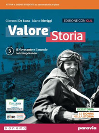 Valore storia. CLIL History in English. Con Lezioni di Educazione civica. Per le Scuole superiori. Volume Vol. 3