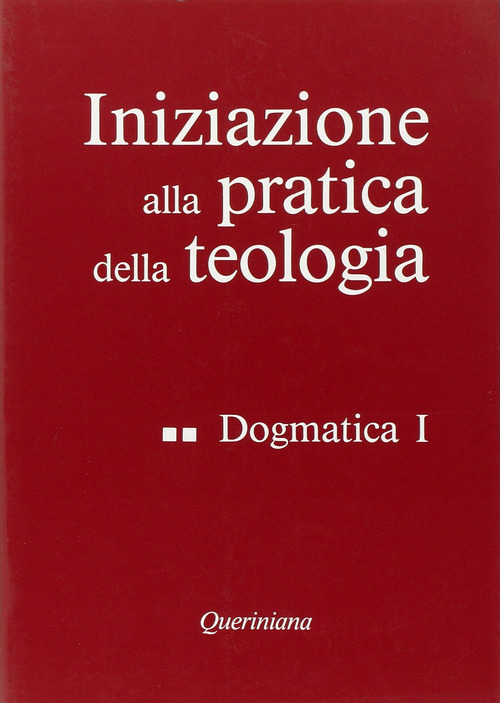 Iniziazione alla pratica della teologia. Volume Vol. 2
