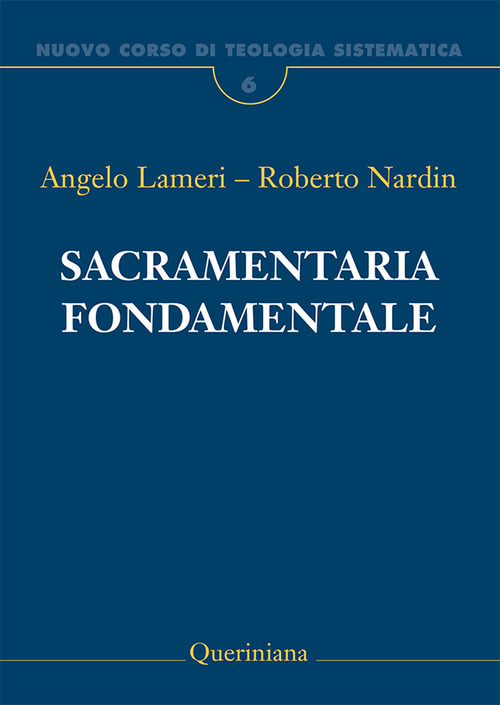 Nuovo corso di teologia sistematica. Volume Vol. 6