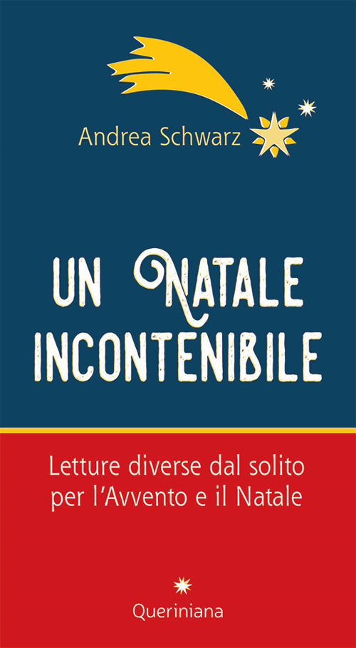 Un natale incontenibile. Letture diverse dal solito per l’Avvento e il Natale
