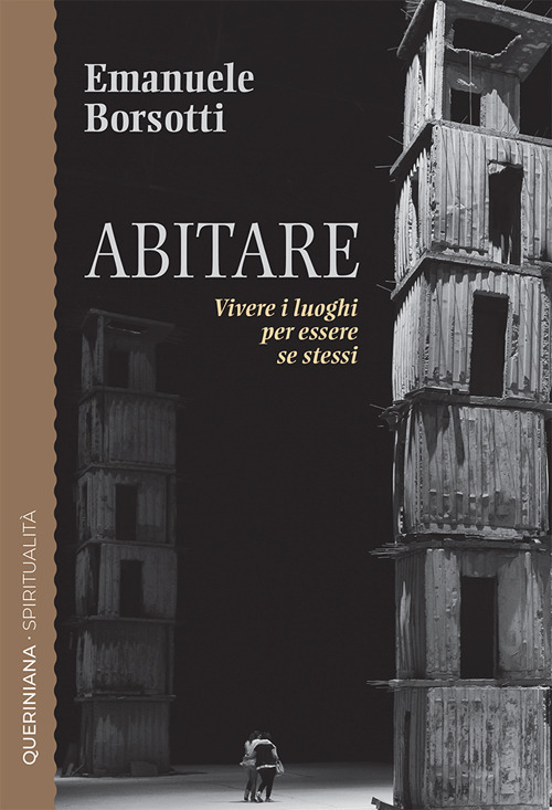 Abitare. Vivere i luoghi per essere sé stessi