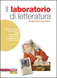 Il laboratorio del lettore. Narrativa. LibroLIM. Per le Scuole superiori