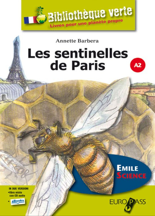 Les sentinelles de Paris. Livello A2