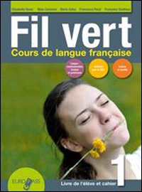 Fil vert. Societe e culture. Per le Scuole superiori