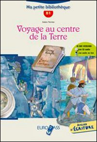 Voyage au centre de la terre. Livello A2-B1