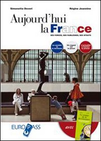 Aujourd'hui la France-Le temps de la décroissance. Per le Scuole superiori