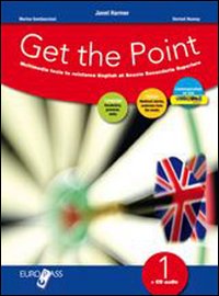 Get the point. Eserciziario. Per il biennio delle Scuole superiori. Volume Vol. 2