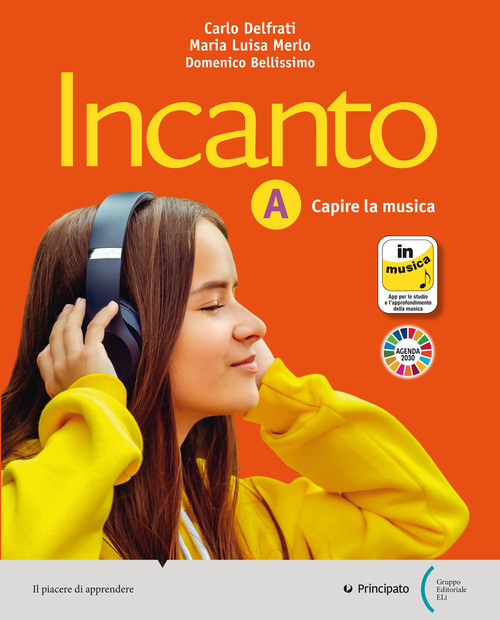 Incanto. Capire e fare musica. Con Raccoglitore, con Studiafacile. Per la Scuola media. Volume Vol. A-B-C