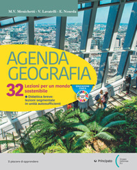 Agenda geografia. 32 lezioni per un mondo sostenibile. Per le Scuole superiori