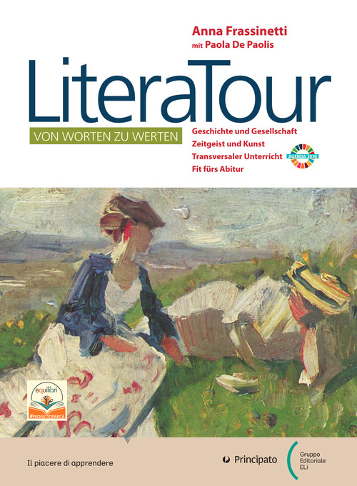 LitteraTour. Von Worten zu Werten. Per le Scuole superiori