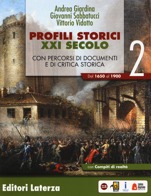Profili storici XXI secolo. Con percorsi di documenti e di critica storica. Per il triennio delle Scuole superiori. Volume Vol. 2